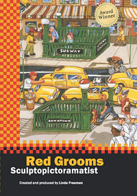 Red Grooms: Sculptopictoramatist