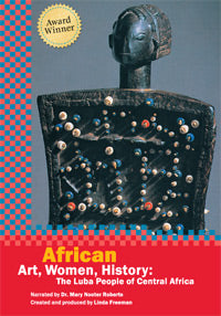 African Art, Women, History: The Luba People of Central Africa