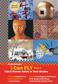 I Can Fly 5: Kids & Women Artists In Their Studios