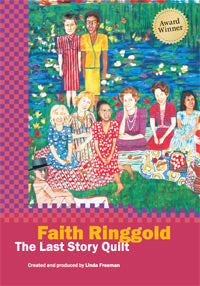 Faith Ringgold: The Last Story Quilt